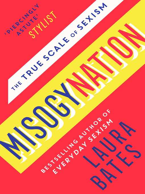 Title details for Misogynation by Laura Bates - Wait list